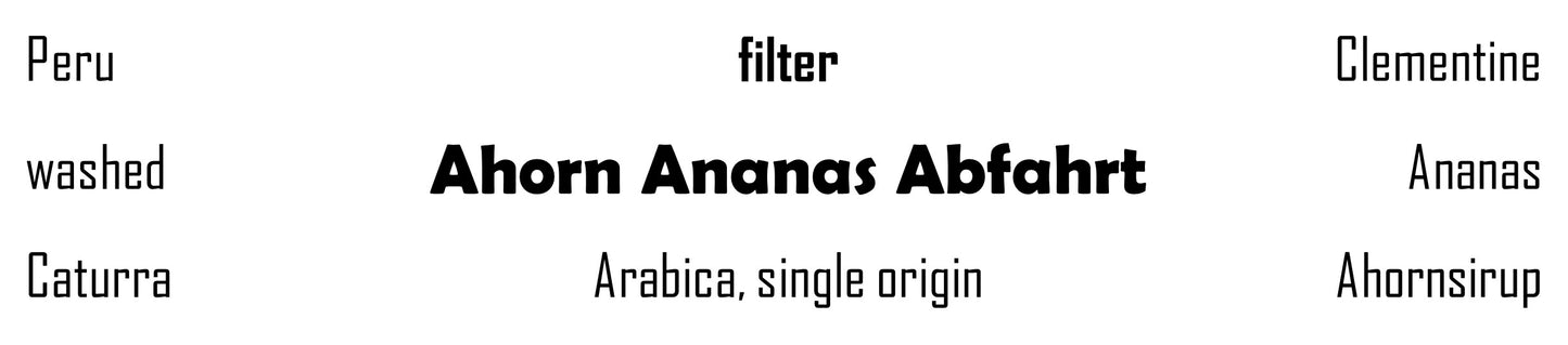 Ahorn Ananas Abfahrt