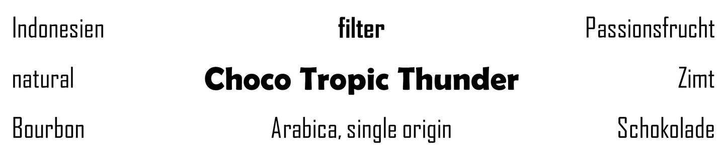 Choco Tropic Thunder